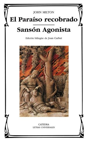 EL PARAISO RECOBRADO; SANSON AGONISTA