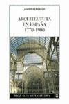 ARQUITECTURA EN ESPAÑA, 1770-1900