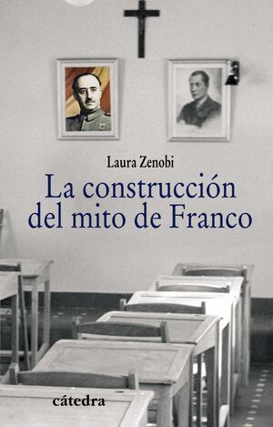 LA CONSTRUCCION DEL MITO DE FRANCO