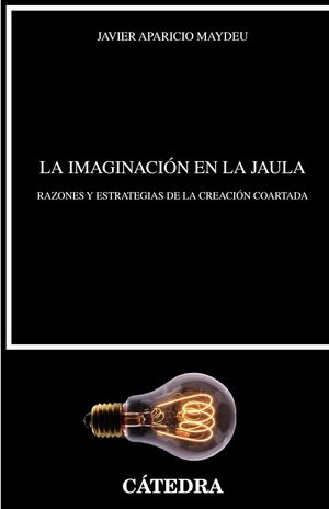 LA IMAGINACION EN LA JAULA