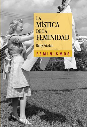 LA MISTICA DE LA FEMINIDAD