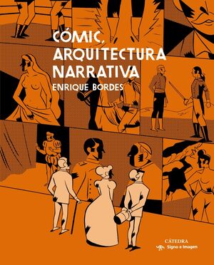 COMIC, ARQUITECTURA NARRATIVA