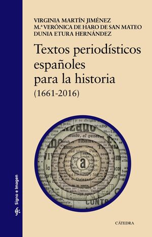 TEXTOS PERIODISTICOS ESPAÑOLES PARA LA HISTORIA