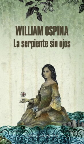 LA SERPIENTE SIN OJOS (TRILOGIA SOBRE LA CONQUISTA DEL NUEVO MUNDO 3)