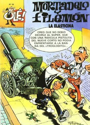 LA ELASTICINA (OLE! MORTADELO 39)