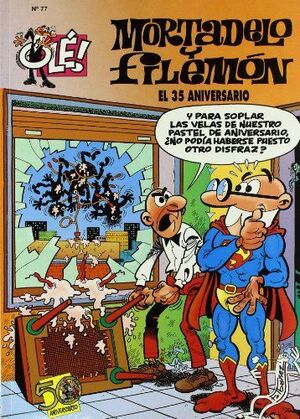 EL 35 ANIVERSARIO (OLE! MORTADELO 77)