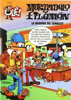 LA MAQUINA DEL CAMBIAZO (OLE! MORTADELO 96)