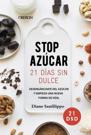 ÍSTOP AZÚCAR! 21 DÍAS SIN DULCE