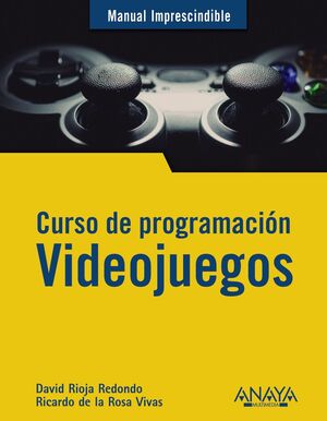 CURSO DE PROGRAMACION. VIDEOJUEGOS