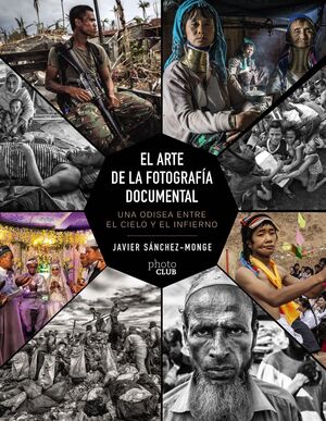 EL ARTE DE LA FOTOGRAFIA DOCUMENTAL