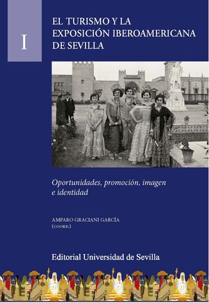 EL TURISMO Y LA EXPOSICION IBEROAMERICANA DE SEVILLA