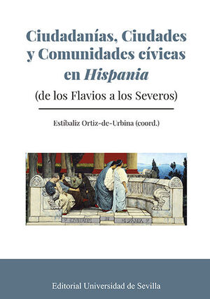 CIUDADANIAS, CIUDADES Y COMUNIDADES CIVICAS EN HISPANIA