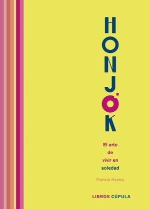 HONJOK. EL ARTE DE VIVIR EN SOLEDAD