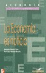 LA ECONOMIA ES NOTICIA, ECONOMIA, BACHILLERATO. CUADERNO DE ACTIVIDADES 3