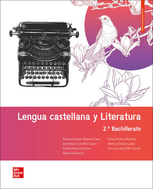 LA LENGUA CASTELLANA Y LITERATURA 2 BACH