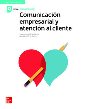 COMUNICACION EMPRESARIAL Y ATENCION AL CLIENTE