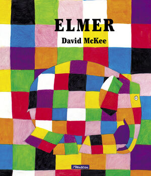 ELMER (ELMER. ALBUM ILUSTRADO)