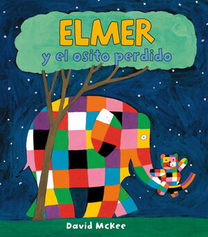 ELMER Y EL OSITO PERDIDO (ELMER. ALBUM ILUSTRADO)