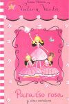 PARAISO ROSA Y OTRAS AVENTURAS (VALERIA VARITA. PRIMERAS LECTURAS)