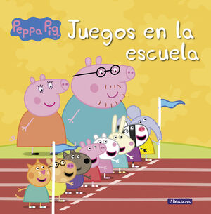 JUEGOS EN LA ESCUELA (UN CUENTO DE PEPPA PIG)