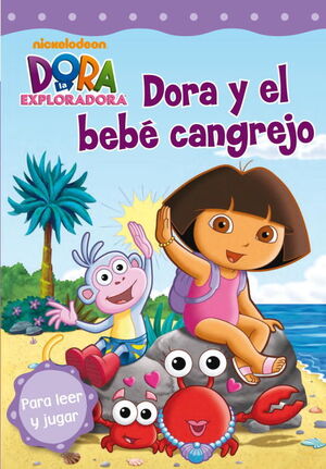 DORA Y EL BEBE CANGREJO (DORA LA EXPLORADORA. PICTOGRAMAS)