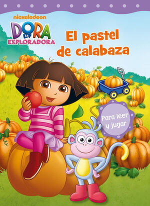 EL PASTEL DE CALABAZA (DORA LA EXPLORADORA. PICTOGRAMAS)