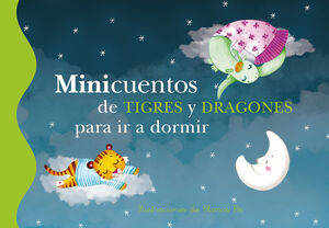 MINICUENTOS DE TIGRES Y DRAGONES PARA IR A DORMIR