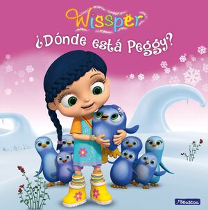 ¿DONDE ESTA PEGGY? (UN CUENTO DE WISSPER)