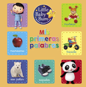 MIS PRIMERAS PALABRAS (LITTLE BABY BUM. LIBRO REGALO)