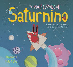 EL VIAJE COSMICO DE SATURNINO