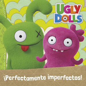 PERFECTAMENTE IMPERFECTOS (COLECCION UGLYDOLLS)