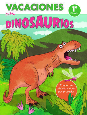 VACACIONES CON DINOSAURIOS - 1º DE PRIMARIA