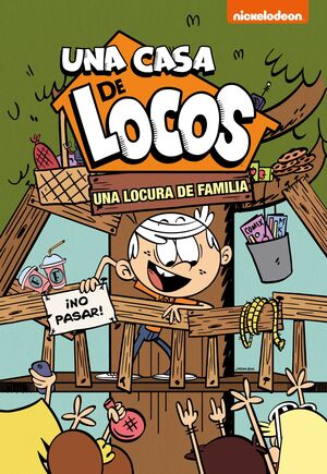 UNA LOCURA DE FAMILIA (UNA CASA DE LOCOS. COMIC 4)