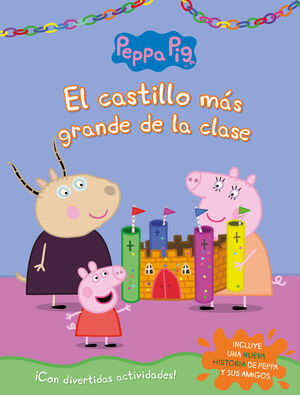 EL CASTILLO MAS GRANDE DE LA CLASE (PEPPA PIG. ACTIVIDADES)