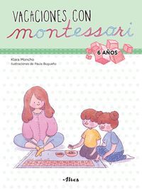 VACACIONES CON MONTESSORI 6 AÑOS