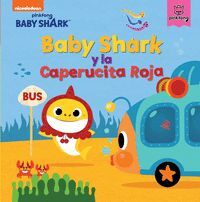 BABY SHARK Y LA CAPERUCITA ROJA (BABY SHARK)