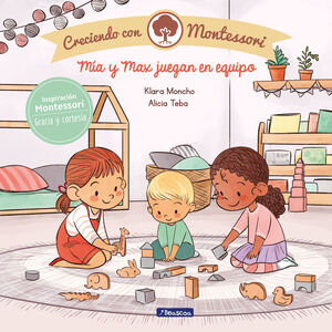 MIA Y MAX JUEGAN EN EQUIPO (CRECIENDO CON MONTESSORI)