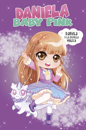 DANIELA Y LA ESTRELLA MAGICA (DANIELA BABY PINK)
