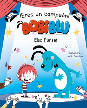 ¡ERES UN CAMPEON, BOBIBLU! (BOBLIBLU)