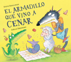 EL ARMADILLO QUE VINO A CENAR (LA OVEJITA QUE VINO