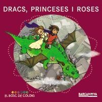 DRACS PRINCESES I ROSES