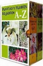 PLANTAS Y FLORES DE JARDIN A - Z