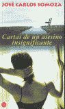 CARTAS DE UN ASESINO INSIGNIFICANTE