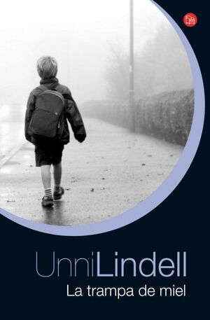 LA TRAMPA DE MIEL (BOLSILLO) (UNNI LINDELL)