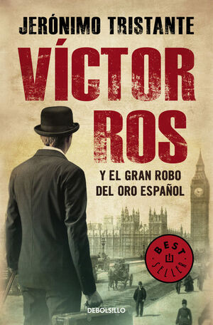 VICTOR ROS Y EL GRAN ROBO DEL ORO ESPAÑOL (VICTOR ROS 5)