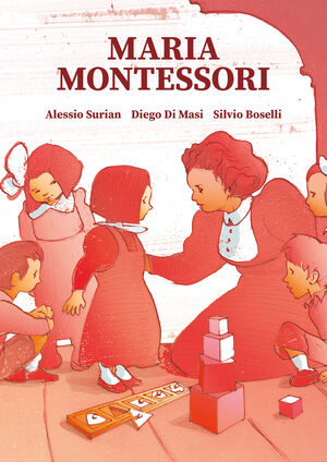 MARIA MONTESSORI