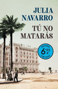 TU NO MATARAS (CAMPAÑA VERANO -EDICION LIMITADA A PRECIO ESPECIAL)