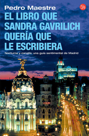 EL LIBRO QUE SANDRA GAVRILICH QUERIA QUE LE ESCRIBIERA    FG   (PEDRO MAESTRE)