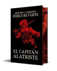 EL CAPITAN ALATRISTE EDICION LIMITADA CON CANTOS P