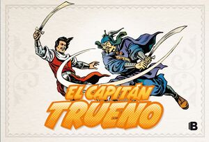 ¡COMBATE EN LA SELVA! (FASCICULOS: 337 - 384) (NUEVA EDICION) (EL CAPITAN TRUENO
